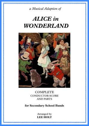 Book cover for COMPLETE MUSICAL SCORE 'Alice in Wonderland' for Show Bands