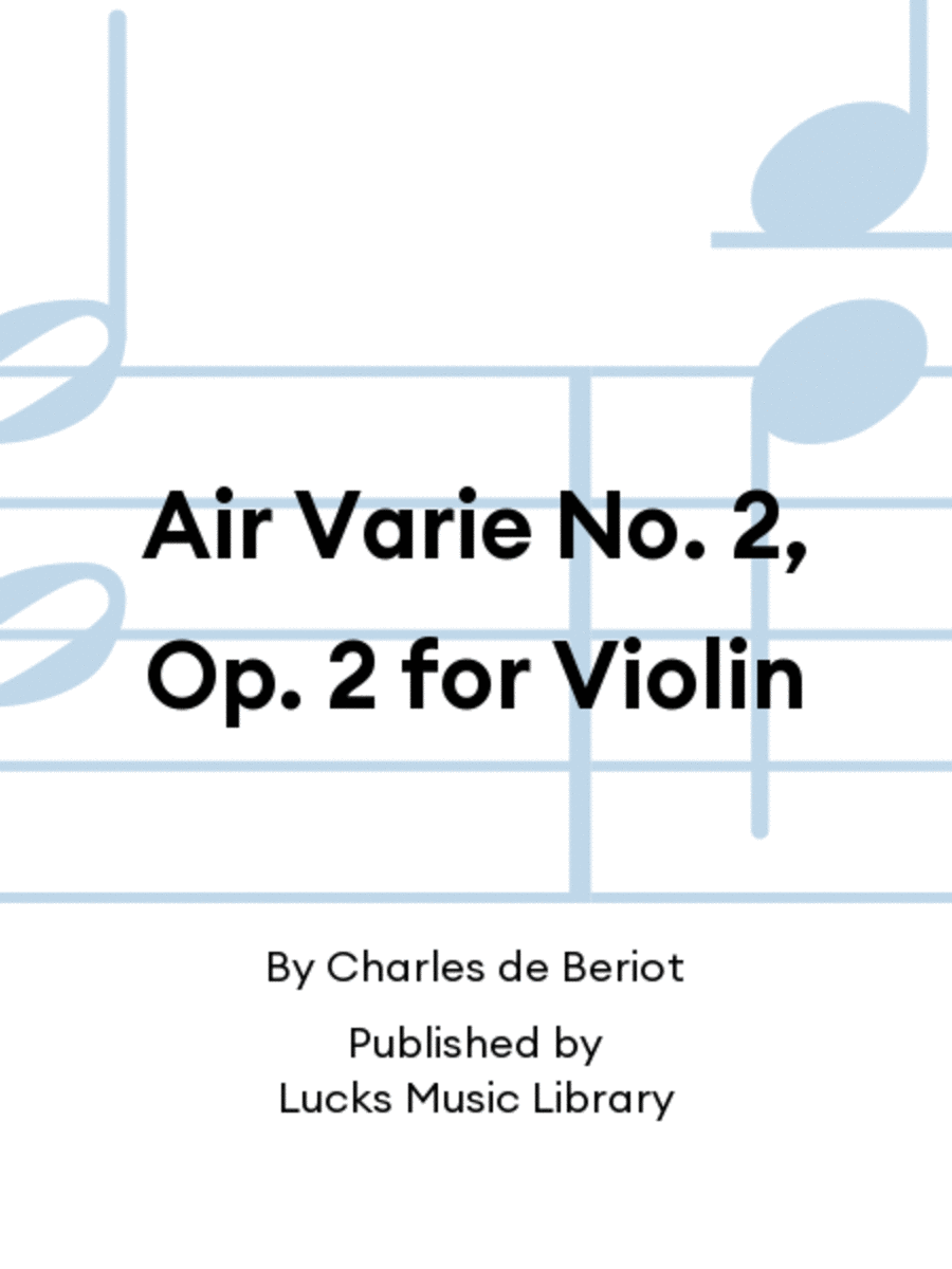 Air Varie No. 2, Op. 2 for Violin