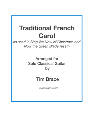 Traditional French Carol for solo classical guitar