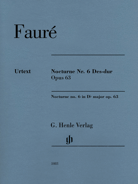 Gabriel Faur : Nocturne No. 6 D-Flat Major Op. 63