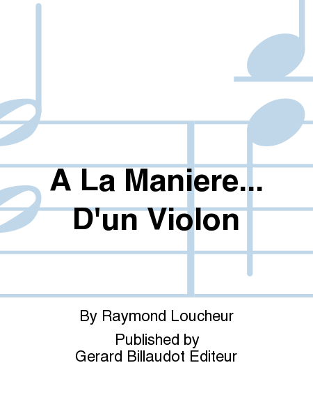 A La Maniere... D'Un Violon