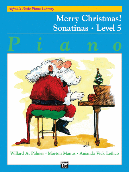 Alfred's Basic Piano Course Merry Christmas!, Level 5 Sonatinas