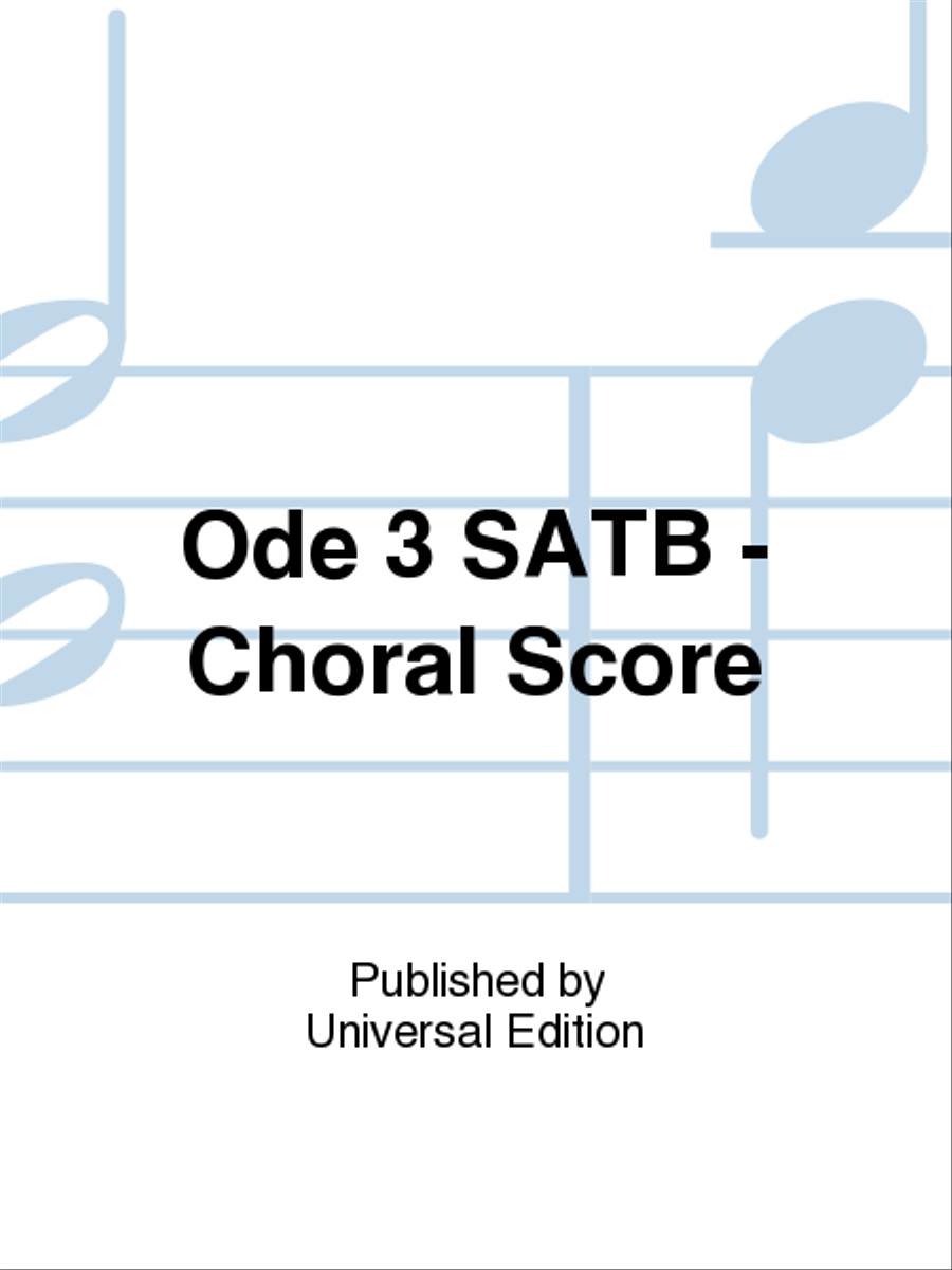 Ode 3 SATB - Choral Score