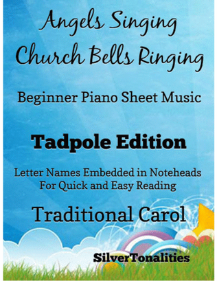 Angels Singing Church Bells Ringing Beginner Piano sheet Music 2nd Edition