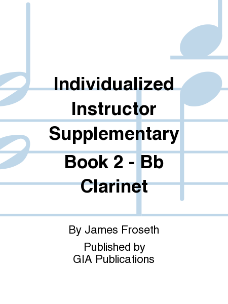 Individualized Instructor Supplementary Book 2 - BbClarinet