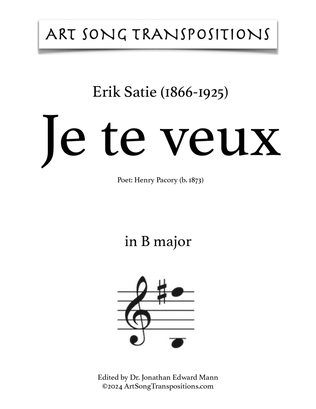 SATIE: Je te veux (transposed to B major and B-flat major)