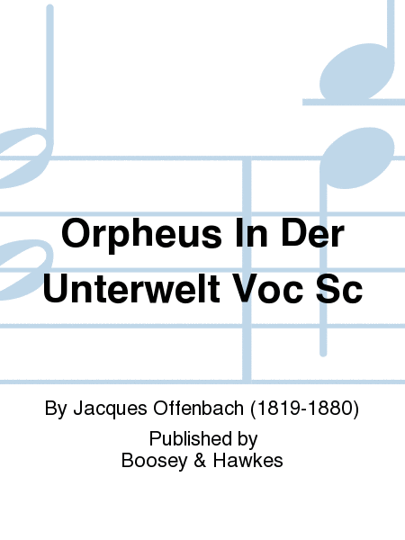 Orpheus In Der Unterwelt Voc Sc