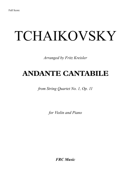 ANDANTE CANTABILE from String Quartet No. 1, Op. 11 - Arranged by Fritz Kreisler image number null