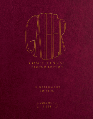 Gather Comprehensive, Second Edition - B-flat Instrument edition