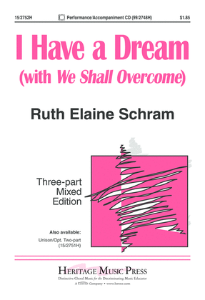 I Have a Dream (with "We Shall Overcome")