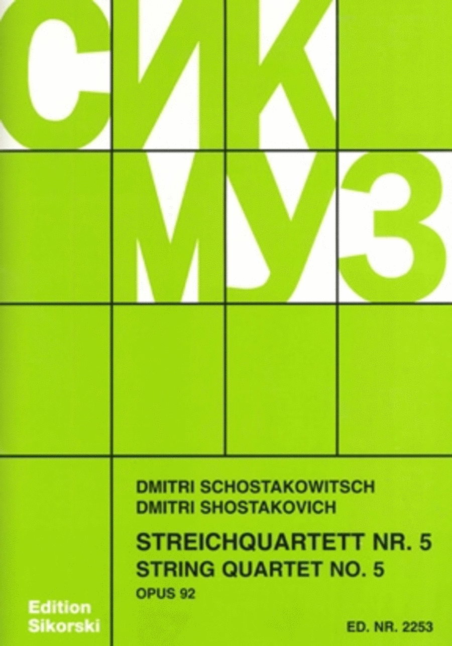 Dmitri Shostakovich: String Quartet No. 5, Op. 92