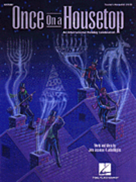 Once on a Housetop (An International Holiday Musical) image number null
