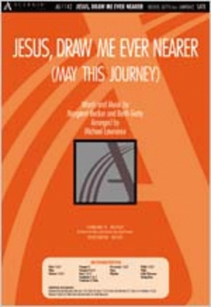 Jesus, Draw Me Ever Nearer (Anthem) image number null