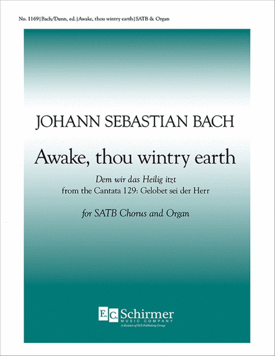 Cantata 129: Awake, thou wintry earth (Dem wir das Heilig itzt) 4-Part scores gallery preview page 1