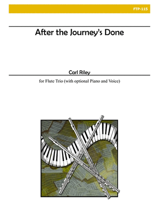 After the Journey's Done for Three Flutes and Piano