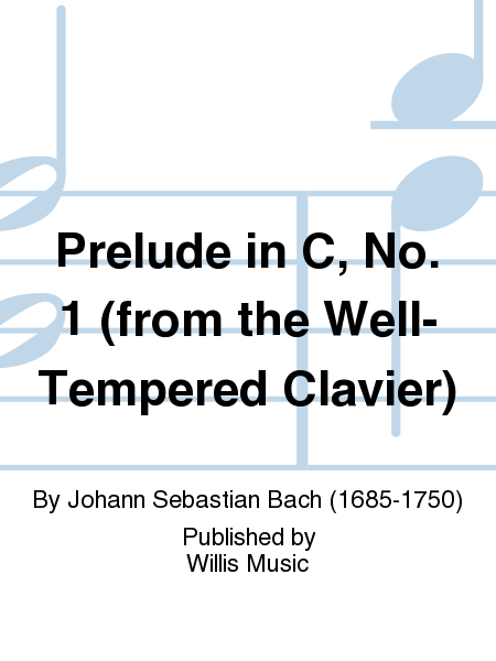 Prelude in C, No. 1 (from the Well-Tempered Clavier)