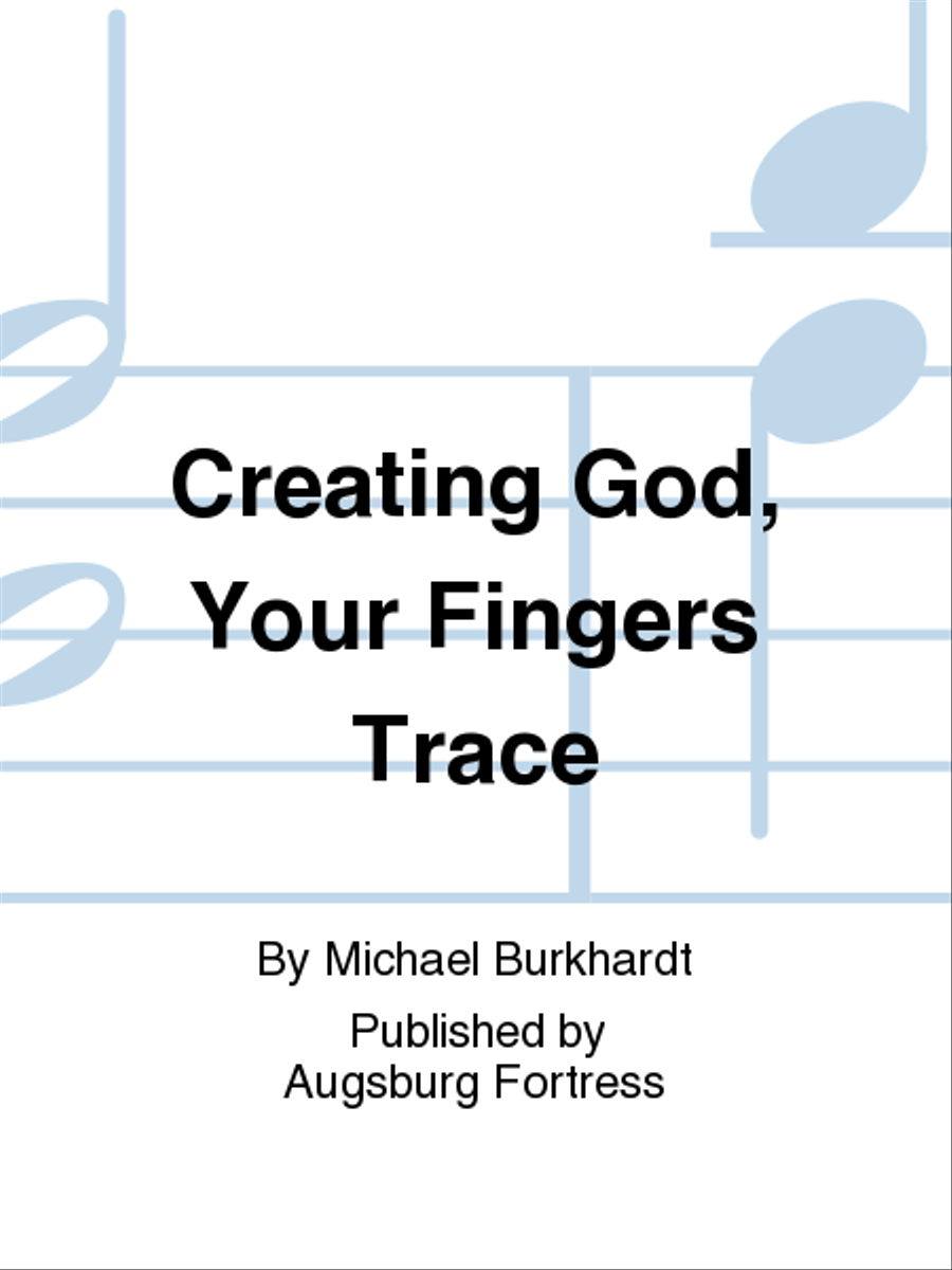 Creating God, Your Fingers Trace Choir scores gallery preview page 1