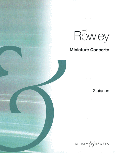 Alec Rowley: Miniature Concerto