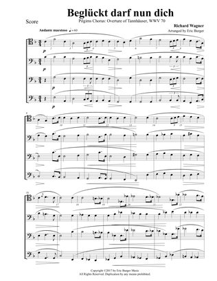 Beglückt darf nun dich (Pilgims Chorus) for Trombone or Low Brass Quartet