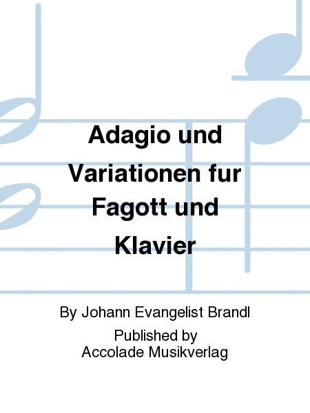 Adagio und Variationen fur Fagott und Klavier