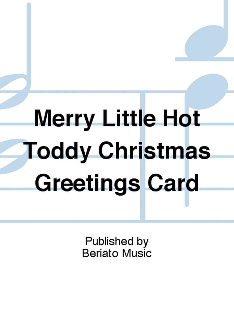 Merry Little Hot Toddy Christmas Greetings Card