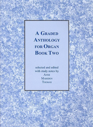 Book cover for A Graded Anthology For Organ Book 2