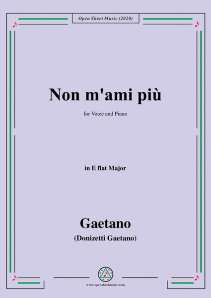 Donizetti-Non m'ami piu,in E flat Major,for Voice and Piano image number null
