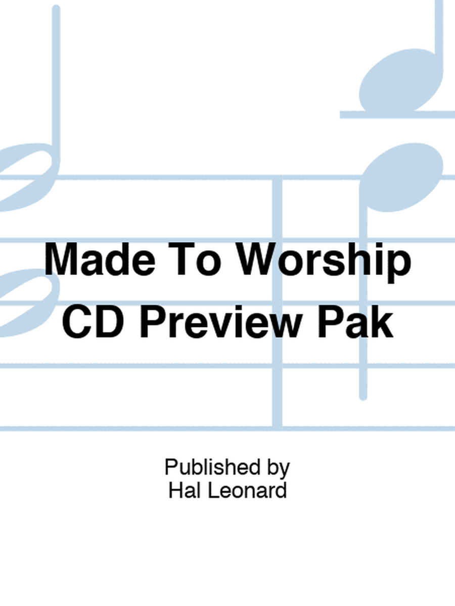 Made To Worship CD Preview Pak