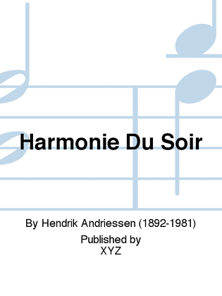Harmonie Du Soir