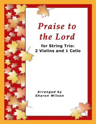 Book cover for Praise to the Lord (for String Trio – 2 Violins and 1 Cello)