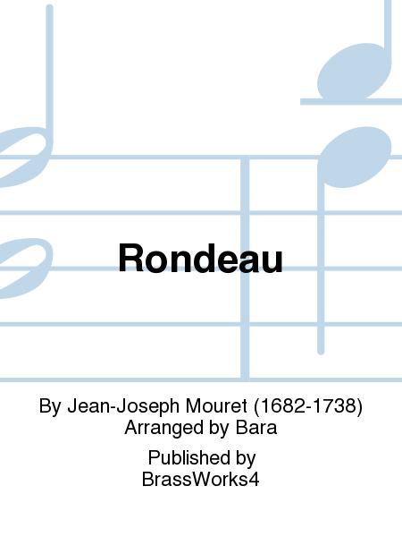 Rondeau by Jean-Joseph Mouret Brass Quartet - Sheet Music