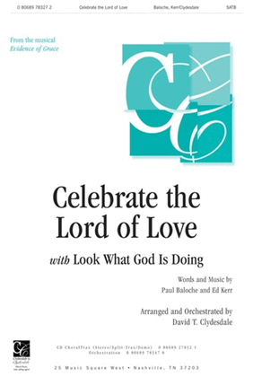 Celebrate The Lord Of Love - CD ChoralTrax