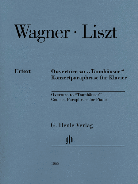 Franz Liszt: Overture to Tannhauser