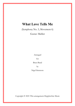 What Love Tells Me (Mahler) (Symphony No. 3, Movt. 6) - Brass Band