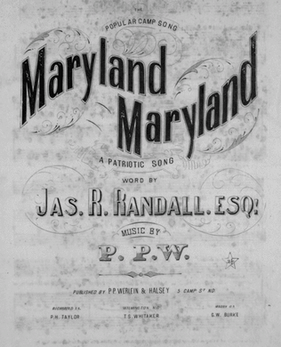 Maryland Maryland. A Patriotic Song