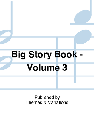 Big Story Book - Volume 3