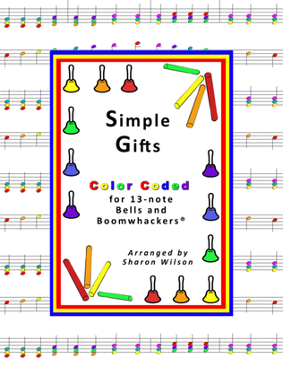 Simple Gifts for 13-note Bells and Boomwhackers® (with Color Coded Notes)