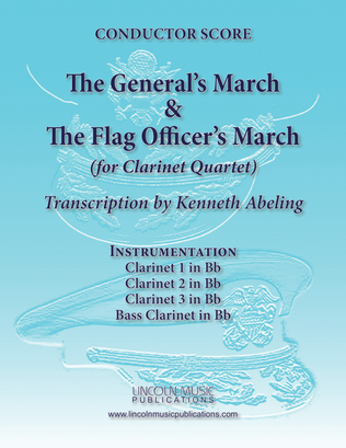 The General’s & Flag Officer’s Marches (for Clarinet Quartet)