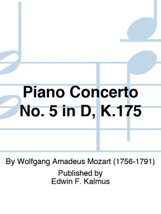 Piano Concerto No. 5 in D, K.175