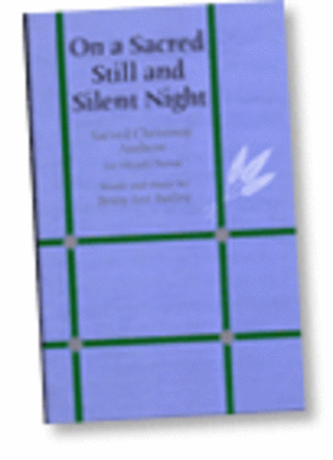 Book cover for On a Sacred Still and Silent Night - SSATB
