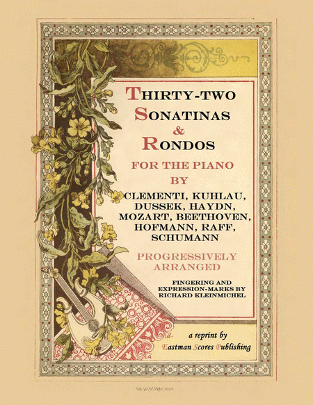 Thirty-Two Sonatinas and Rondos for Piano