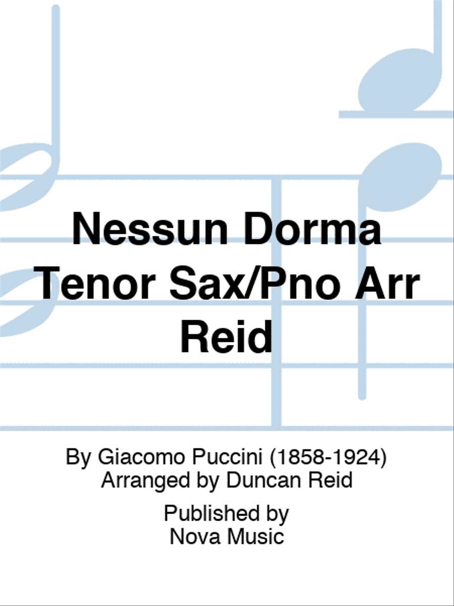 Nessun Dorma Tenor Sax/Pno Arr Reid Tenor Saxophone scores gallery preview page 1