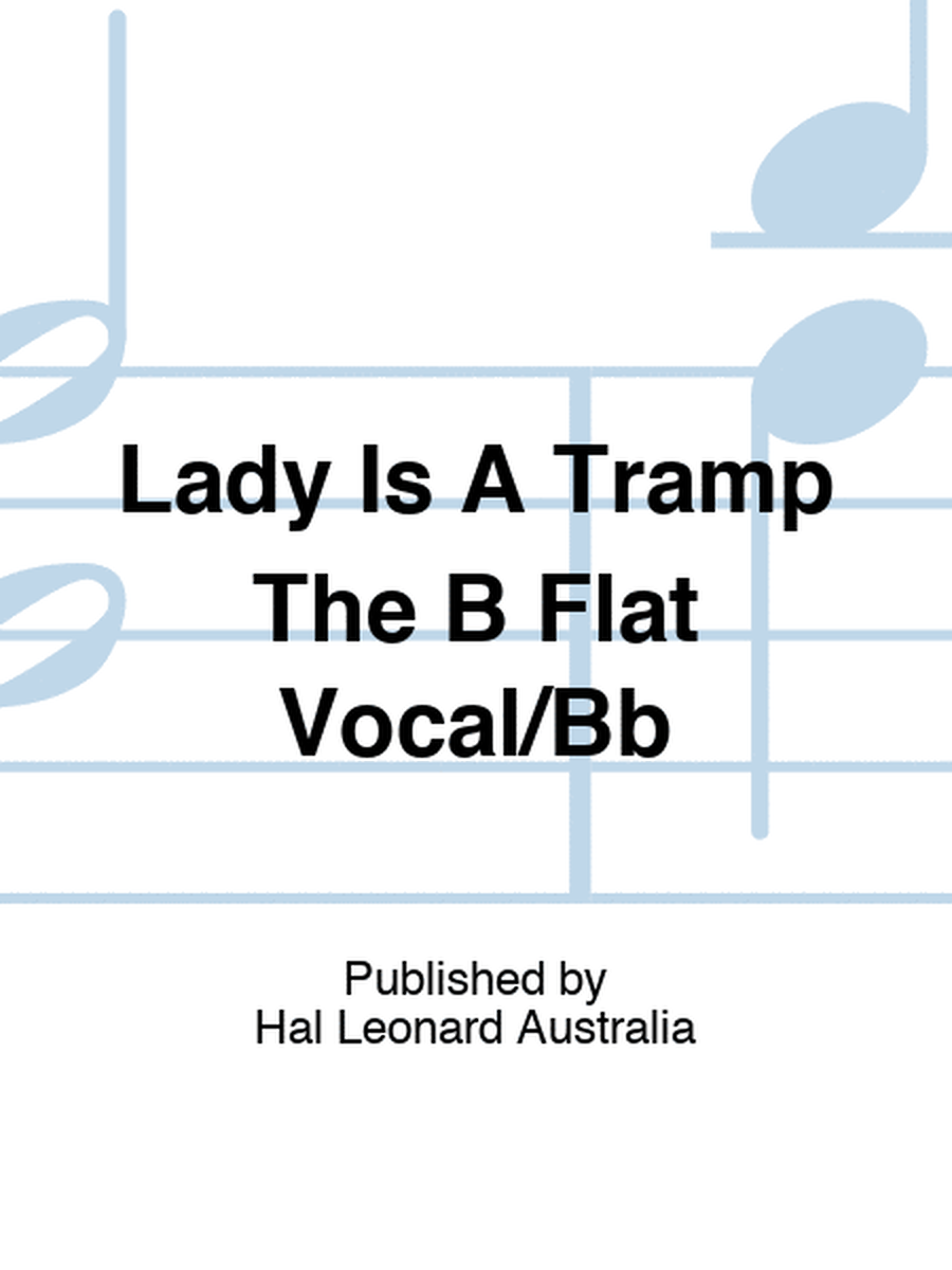 Lady Is A Tramp The B Flat Vocal/Bb