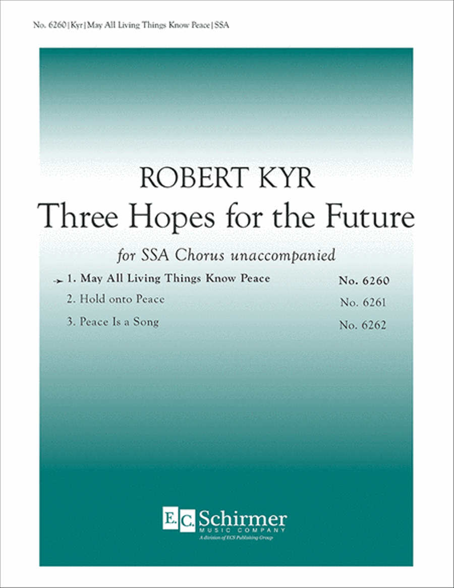 Three Hopes for the Future: 1. May All Living Things Know Peace SSA scores gallery preview page 1