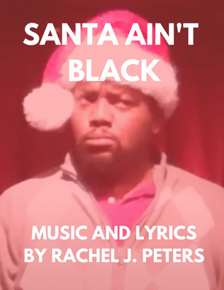 Santa Ain't Black
