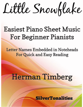 Little Snowflake Easiest Piano Sheet Music for Beginner Pianists