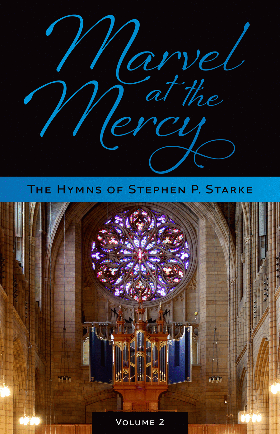 Marvel at the Mercy: The Hymns of Stephen P. Starke, Volume 2 Hymn Anthems scores gallery preview page 1