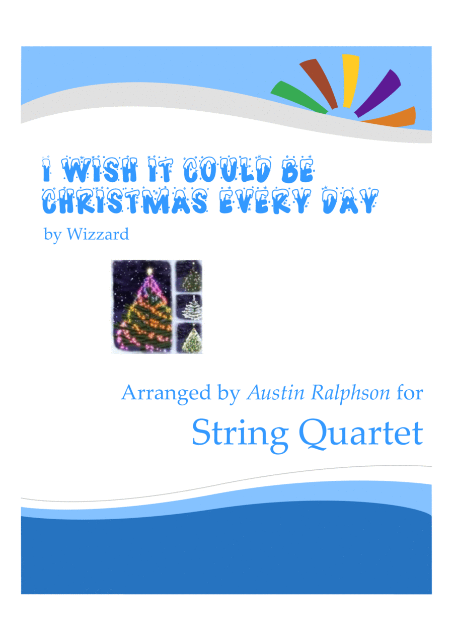 I Wish It Could Be Christmas Every Day String Quartet scores gallery preview page 1