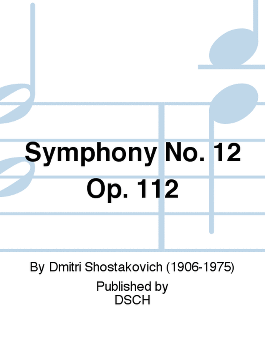 Symphony No. 12 Op. 112