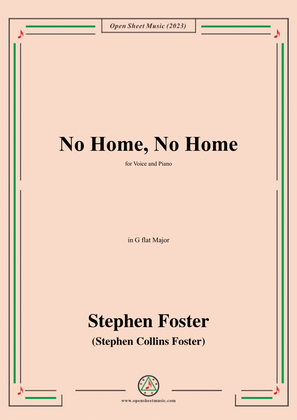 Book cover for S. Foster-No Home,No Home,in G flat Major
